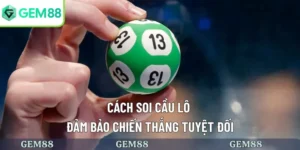 Cách soi cầu lô