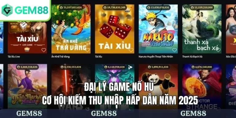 đại lý game nổ hũ
