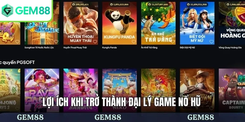 Đại Lý Game Nổ Hũ - Cơ Hội Kiếm Thu Nhập Hấp Dẫn Năm 2026 2 Lợi ích khi trở thành đại lý game nổ hũ