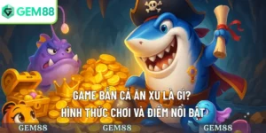 Game bắn cá ăn xu