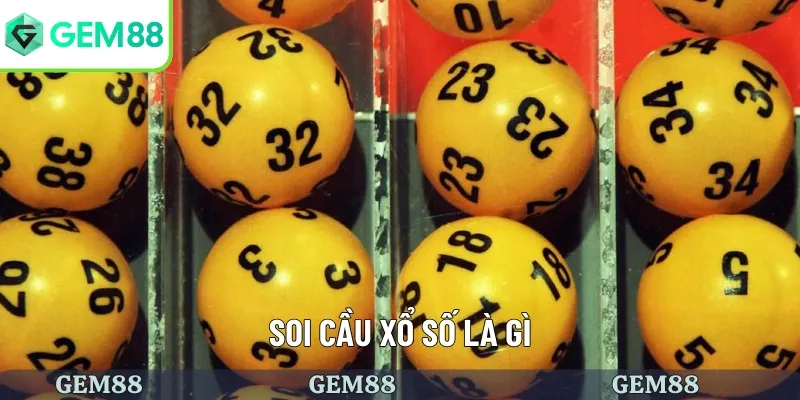 Tìm hiểu về soi cầu xổ số