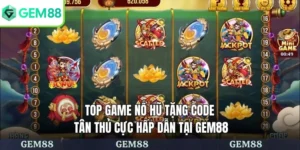 Top game nổ hũ tặng code tân thủ